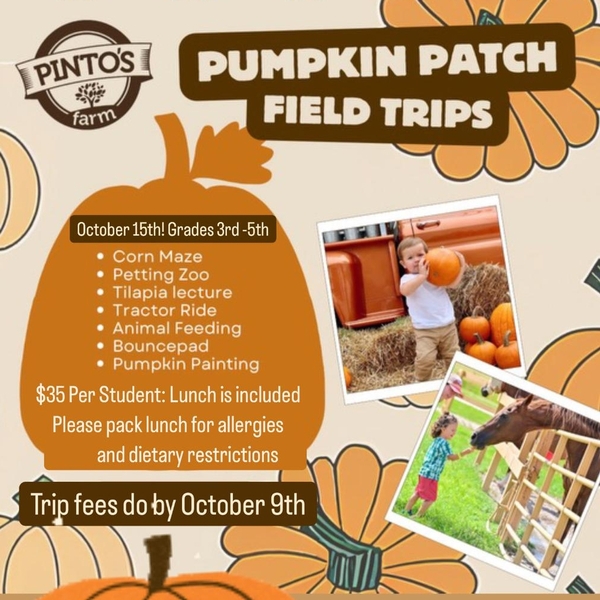 Field Trip: Pumpkin Patch Field Trips on 9th October.